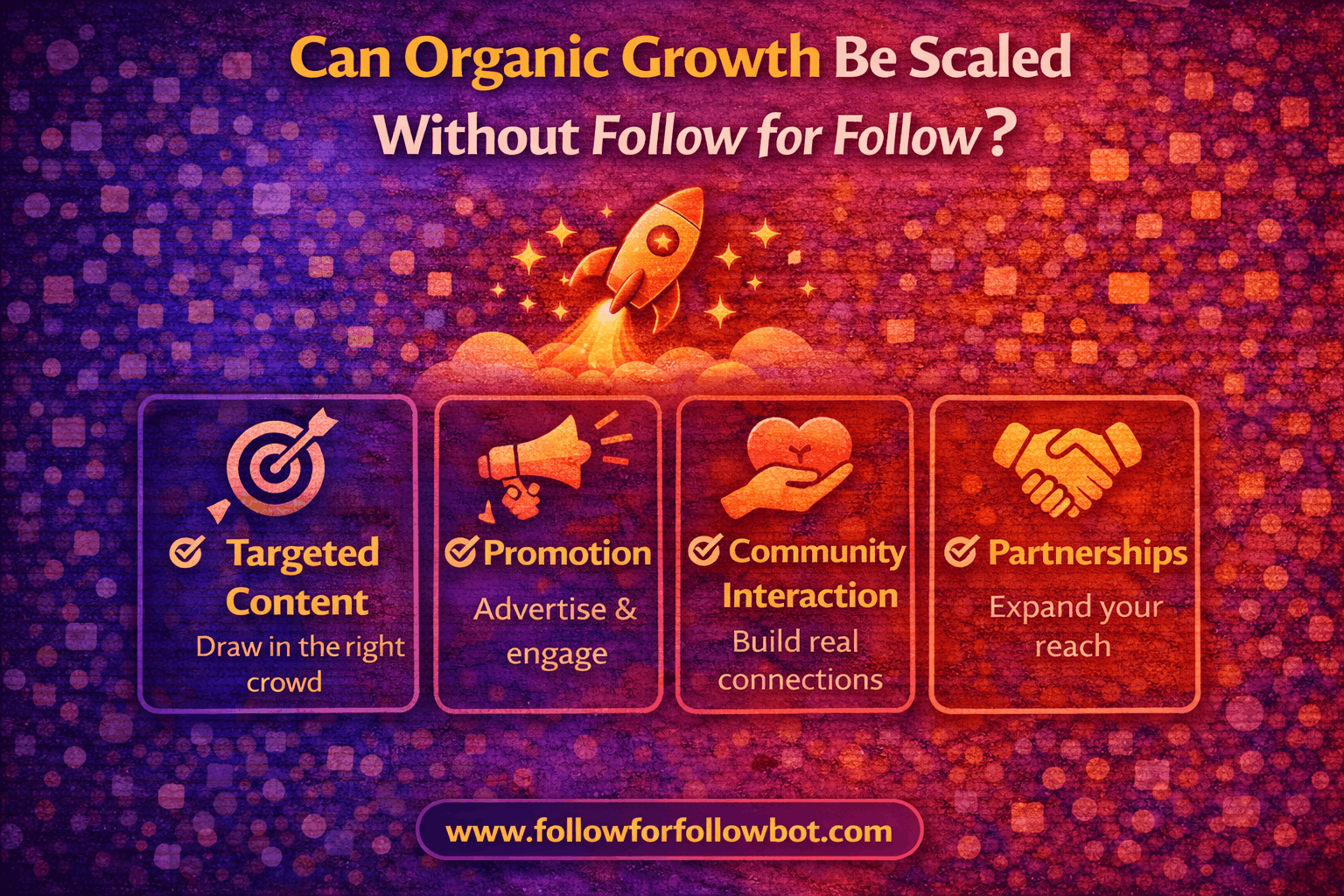 Can Organic Growth Be Scaled Without Follow for Follow?